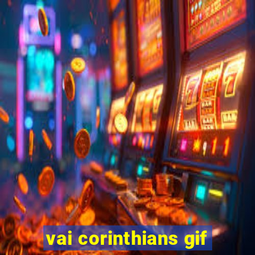 vai corinthians gif